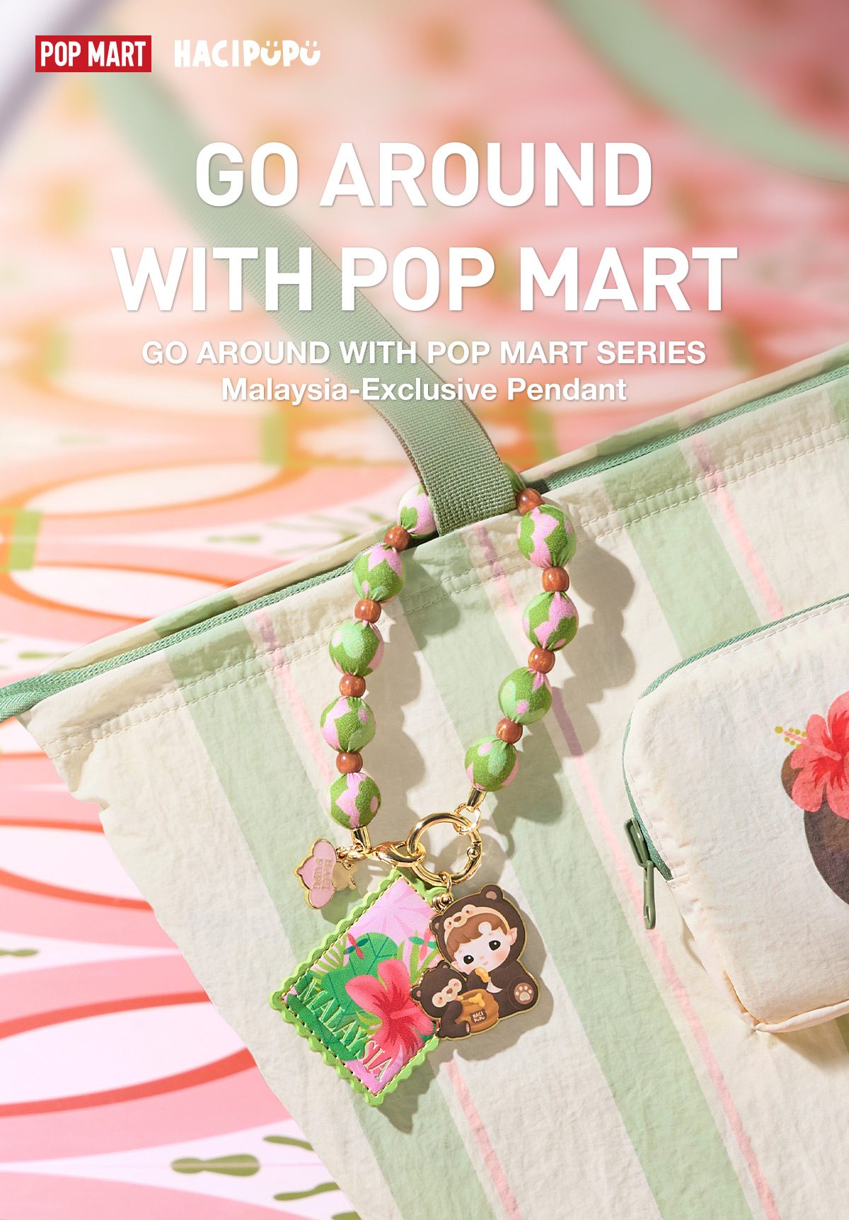 GO AROUND WITH POP MART SERIES - Malaysia-Exclusive Pendant – details